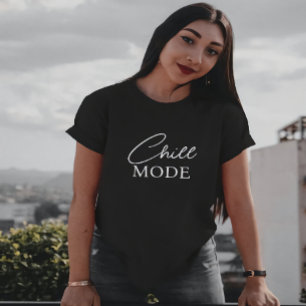 Chill-Modus T-Shirt