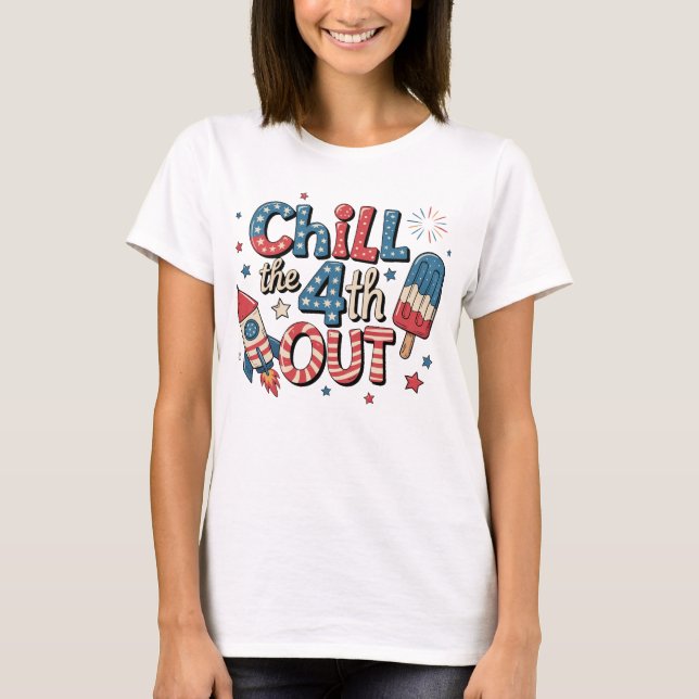 Chill Out am 4. T-Shirt (Vorderseite)