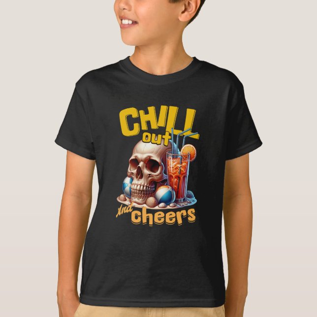 Chill Out and Cheers T-Shirt (Vorderseite)