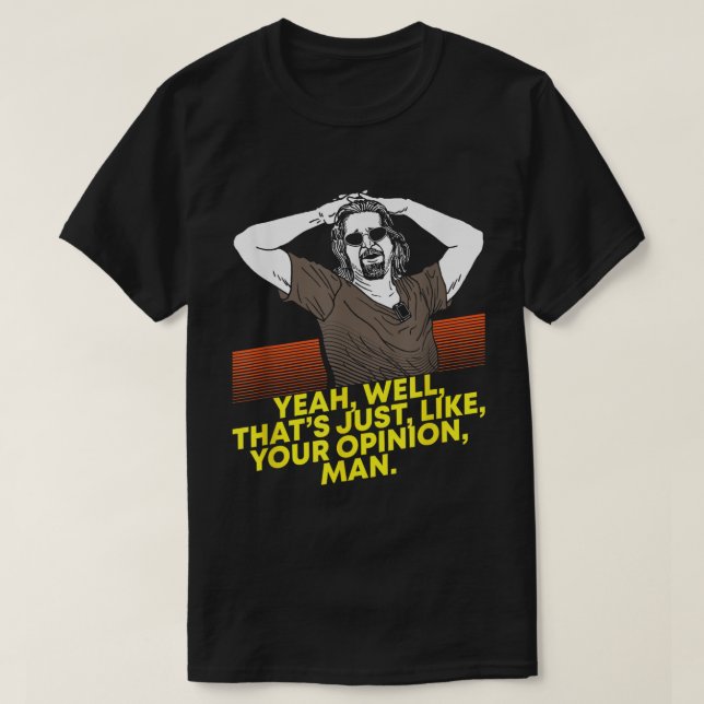 Chill Out Bro It’s Just Opinions T-Shirt (Design vorne)