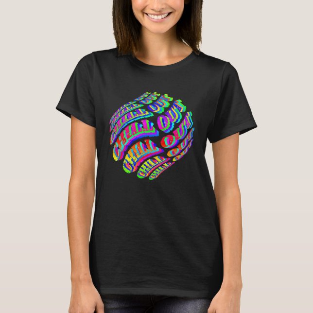 Chill out Hippie Vibes Festival Trippy Psychedelic T-Shirt (Vorderseite)