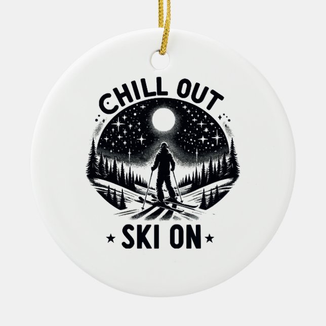 Chill out Ski on on Keramik Ornament (Vorne)
