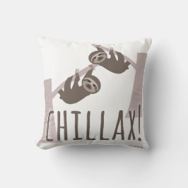 Chill Out Sloth Kissen