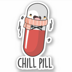 Chill Pill Funny Freezing Medicine Pub Aufkleber