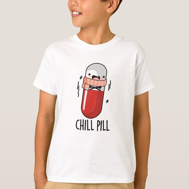 Chill Pill Funny Freezing Medicine Pub T-Shirt (Vorderseite)