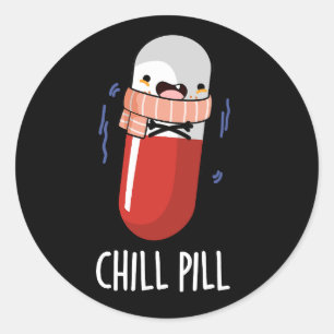 Chill Pill Funny Medicine Pun Dark BG Runder Aufkleber