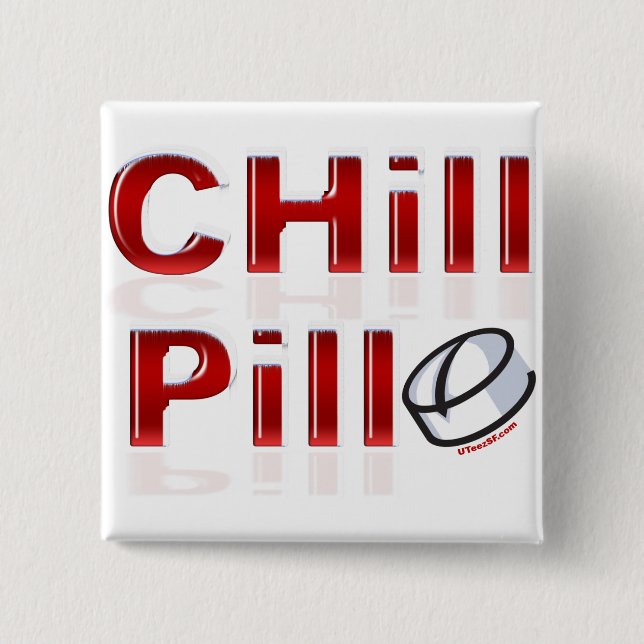 Chill Pill Funny PMS Button (Vorderseite)