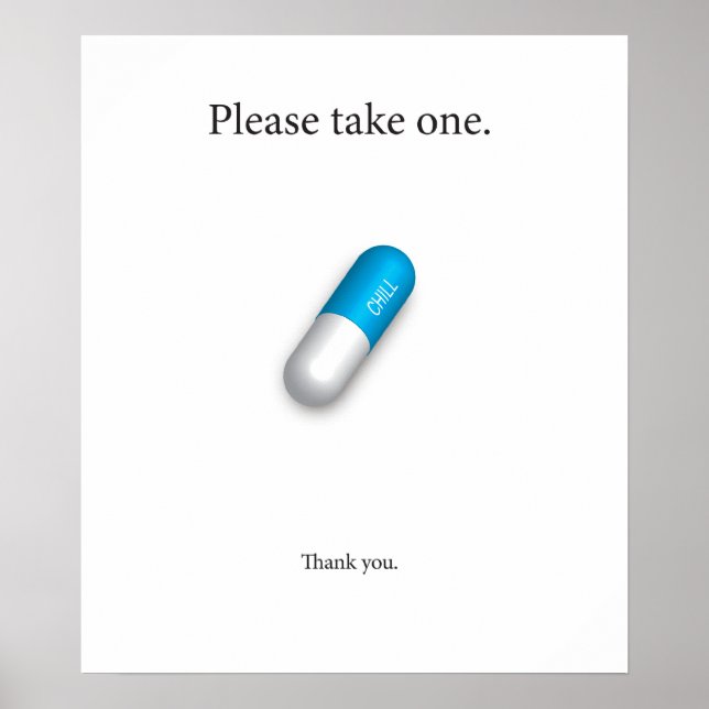 Chill Pill Poster (Vorne)