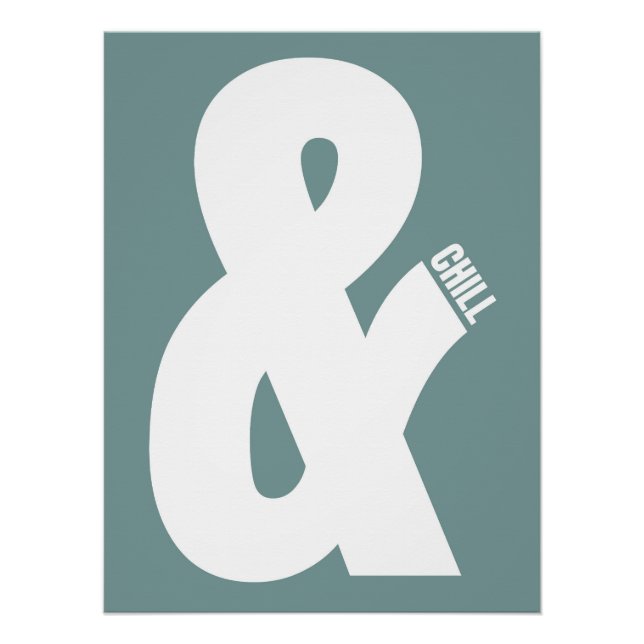 & Chill Poster (Vorderseite)