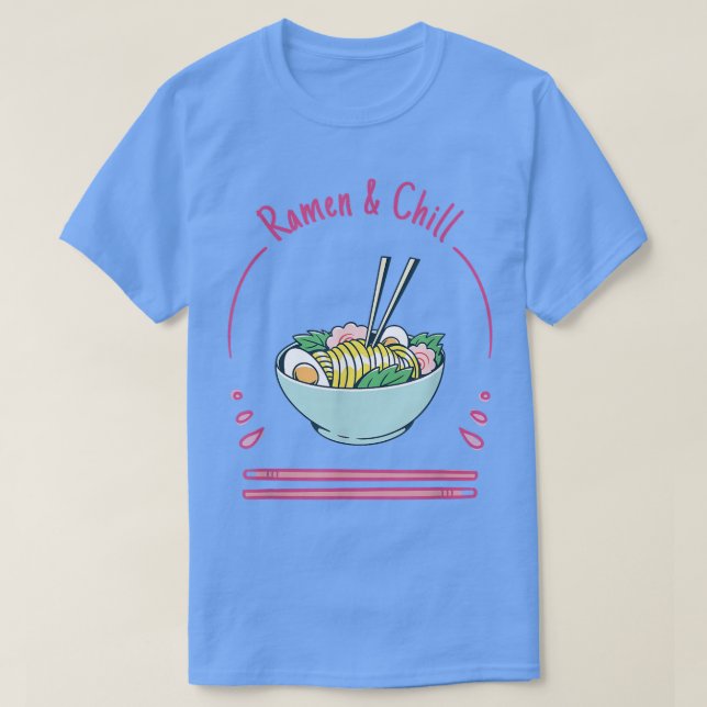 Chill Ramen Anime Noodles Kawaii Japan Sk T-Shirt (Design vorne)