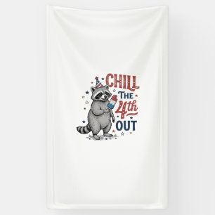 Chill The 4th Out Waschbär Patriotisches Shirt-Des Banner