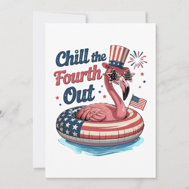 Chill The Fourth Out Lustiger 4. Juli Flamingo (Vorderseite)