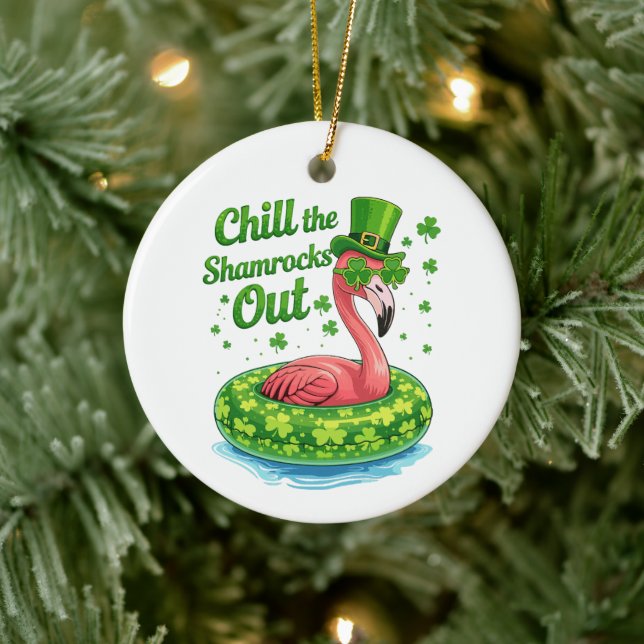 Chill The Shamrocks Out Funny  St Patrick’s Day Keramik Ornament (Baum)