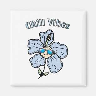 Chill Vibes Magnet