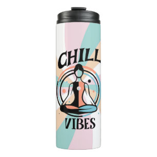 Chill Vibes   Meditation Thermosbecher