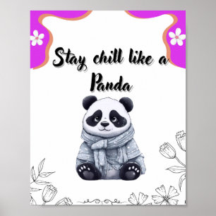Chill wie ein Panda bleibe - Niedliche Kawaii Pand Poster