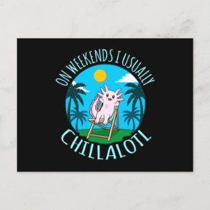 Chillalotl Kawaii Animal Axolotl Lover Pet Owner G Einladungspostkarte
