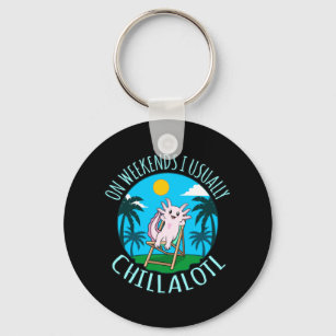 Chillalotl Kawaii Animal Axolotl Lover Pet Owner G Schlüsselanhänger