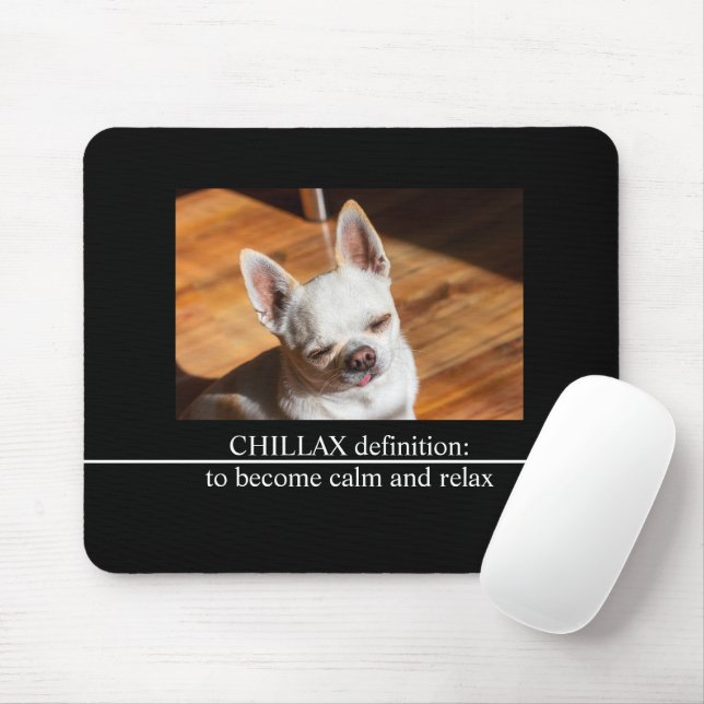 Chillax Chihuahua schläfrig entspanntes Zunge-out- Mousepad (Mit Mouse)