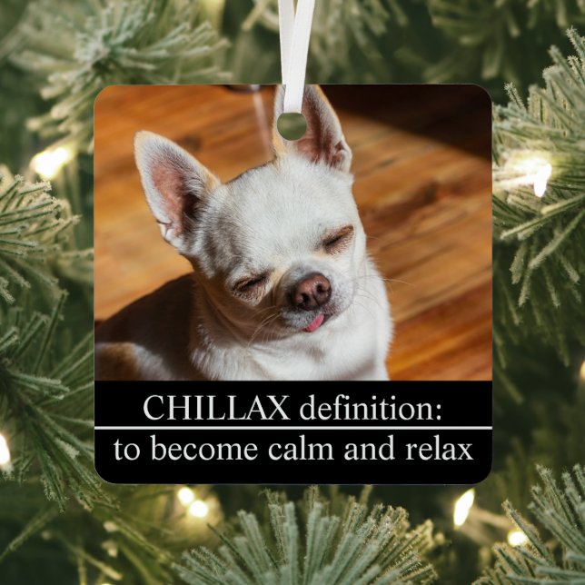Chillax Chihuahua schläfrig entspanntes Zunge-out- Ornament Aus Metall (InSitu)