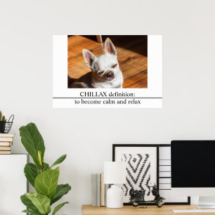 Chillax Chihuahua schläfrig entspanntes Zunge-out- Poster