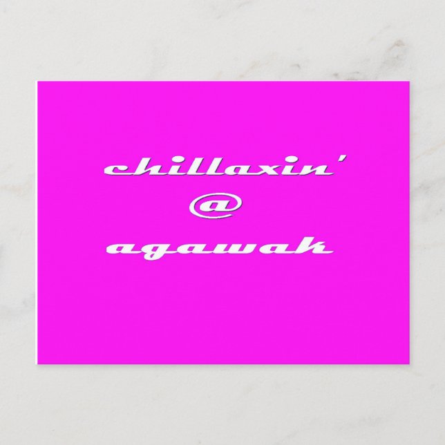 Chillaxin' @ Agawak Postkarte (Vorderseite)