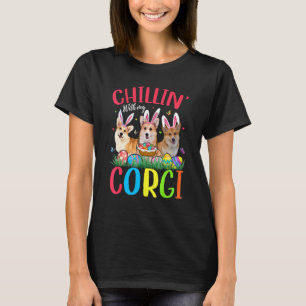 Chillen mit meinem Corgi-Osterhasen Frohe Ostern T-Shirt