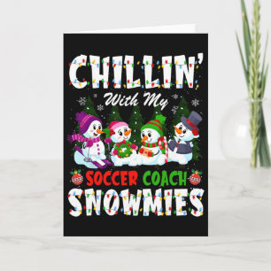 Chillen mit meinem Fußballtrainer Schneemänner Wei Karte