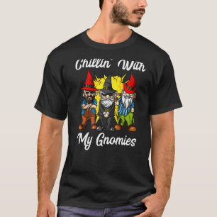 Chillen Mit Meinen Gnomies Garten Gnome Fantasy Vo T-Shirt