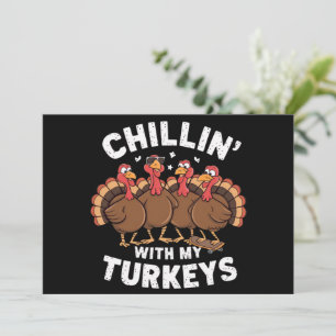 Chillen mit meinen Truthähnen Thanksgiving-Familie Feiertagskarte