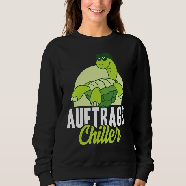 Chiller Relax Turtle Critter Cool Sweatshirt (Vorderseite)