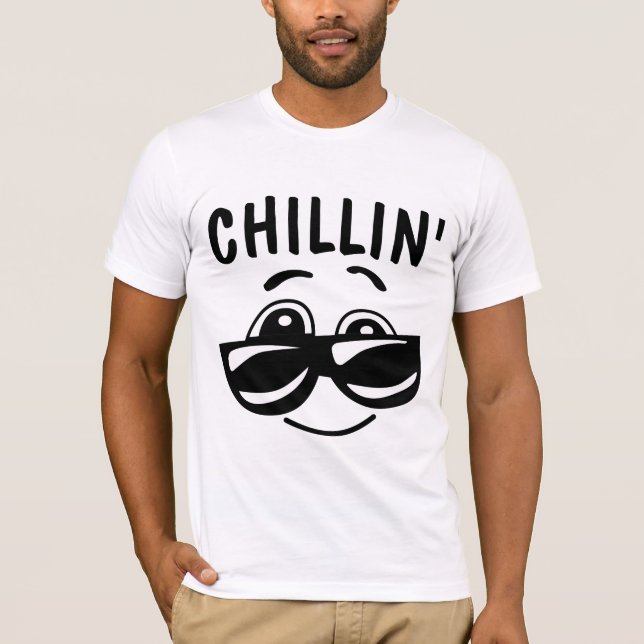 CHILLIN' Funny T - SHIRT (Vorderseite)