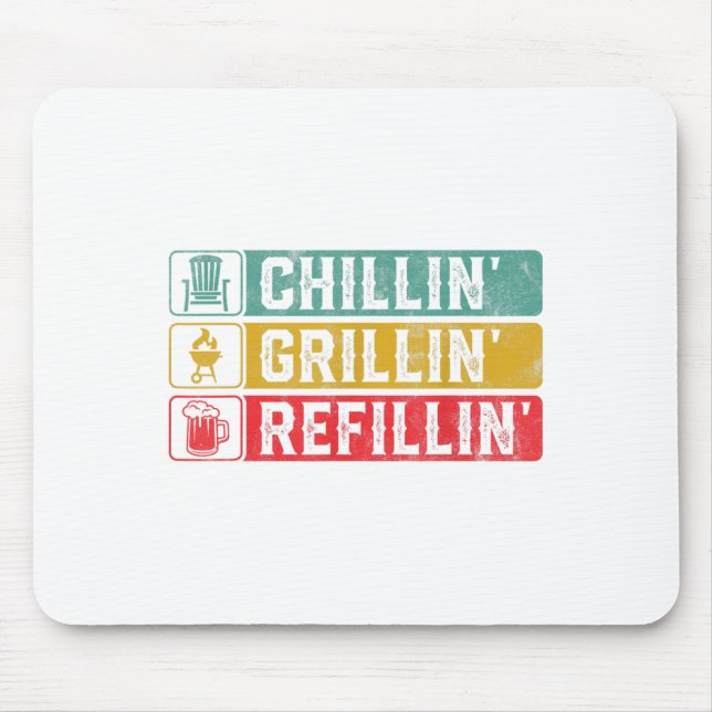 Chillin Grillin Refillin Grillen Pit Meat Smoker G Mousepad (Vorne)