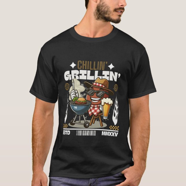 Chillin' grillin T-Shirt (Vorderseite)