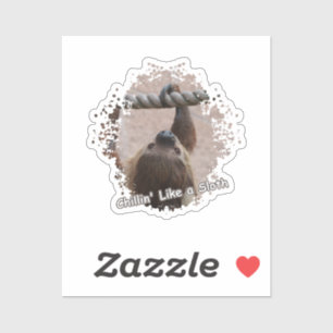 Chillin' like a Sloth Aufkleber