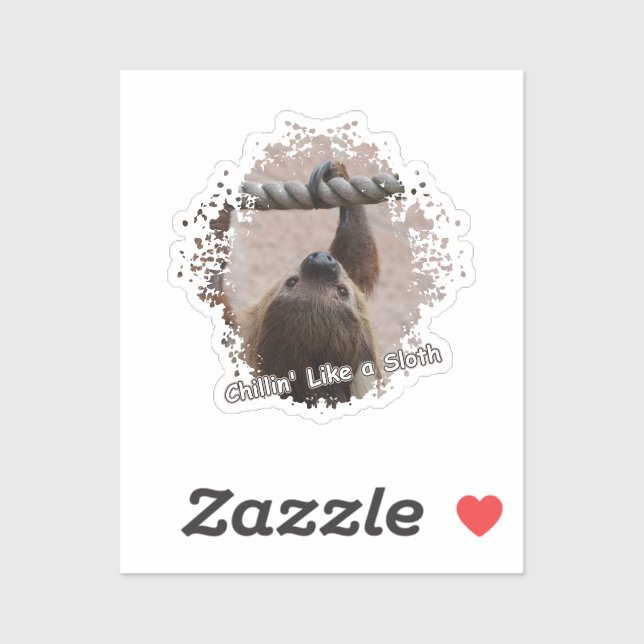 Chillin' like a Sloth Aufkleber (Blatt)