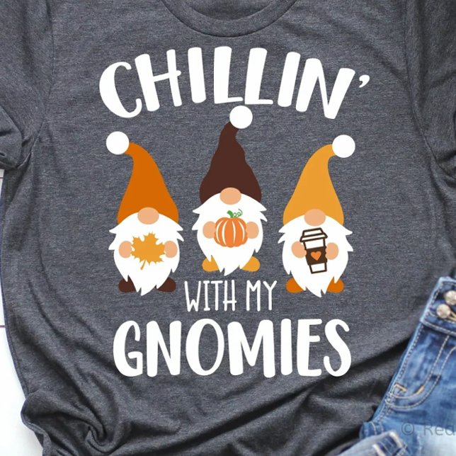 Chillin" mit meinem T-Shirt "Gnome" (Von Creator hochgeladen)