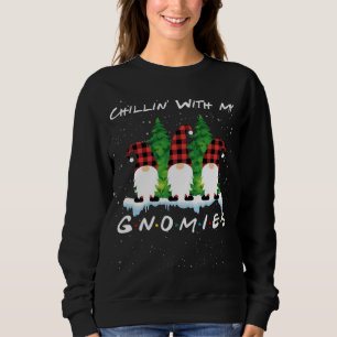 Chillin' mit meinen Gnomen Funny Gnome Friend Chri Sweatshirt