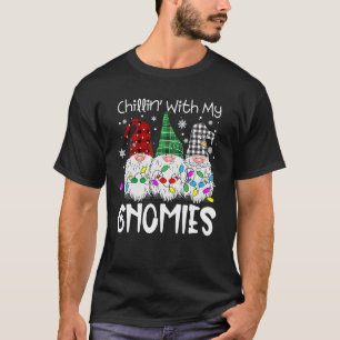Chillin mit meinen Gnomen Weihnachten feiern T-Shirt