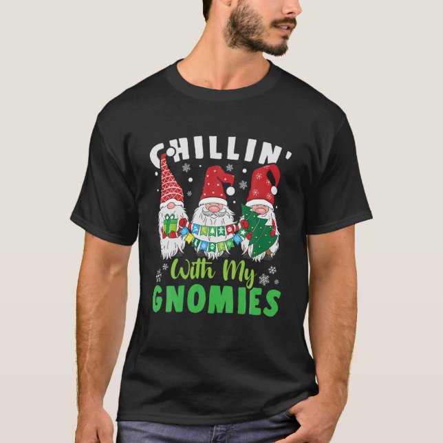 Chillin' mit meinen Gnomen Weihnachtskostüm Santa  T-Shirt (Vorderseite)