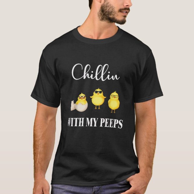 Chillin mit meinen Pieps T - Shirt Osterküken (Vorderseite)