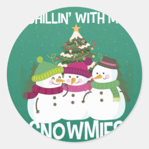 Chillin' mit meinen Snowmies Xmas Snowman Runder Aufkleber