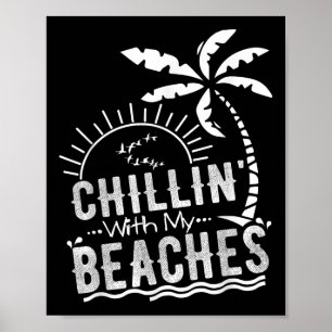 Chillin mit meinen Stränden Funny Beach Urlaub T S Poster