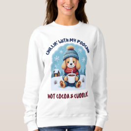 Chillin mit meiner Poochie-heißen Cocda und Cuddle Sweatshirt
