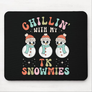 Chillin mit meiner Tk Snowmies Snowman Lehrer Chri Mousepad