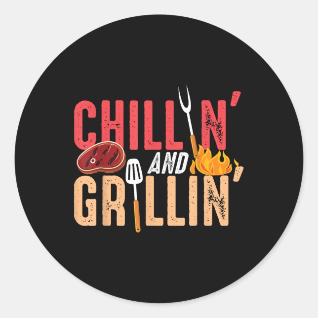 Chillin und Grillin Barbecue Party Runder Aufkleber (Vorderseite)