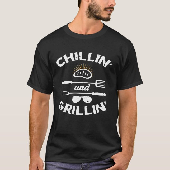 Chillin und Grillin Shirt Kochen Barbecue Koch Da (Vorderseite)
