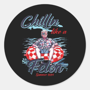 Chillin wie ein Felon Retro Summer Pink Funny Trum Runder Aufkleber