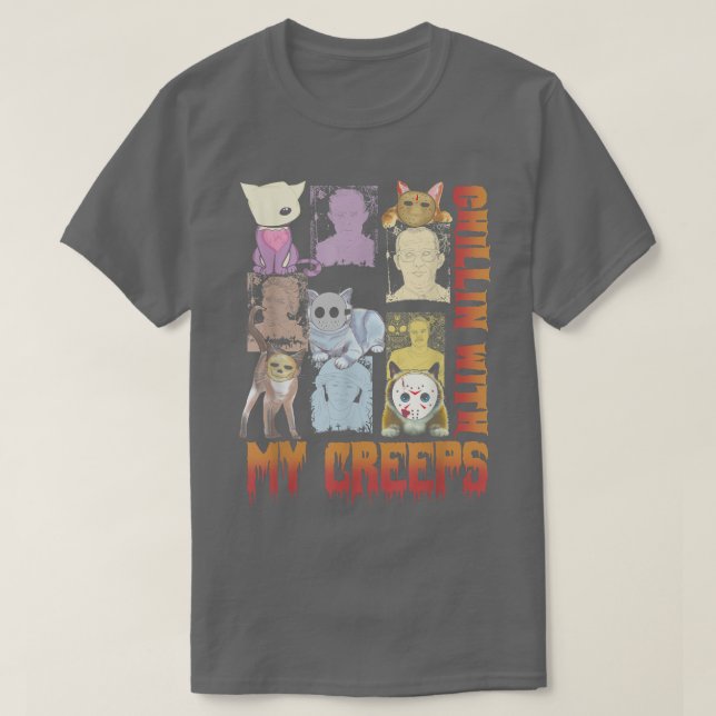 Chillin with My Creeps Funny Cat Horror Movies Ser T-Shirt (Design vorne)