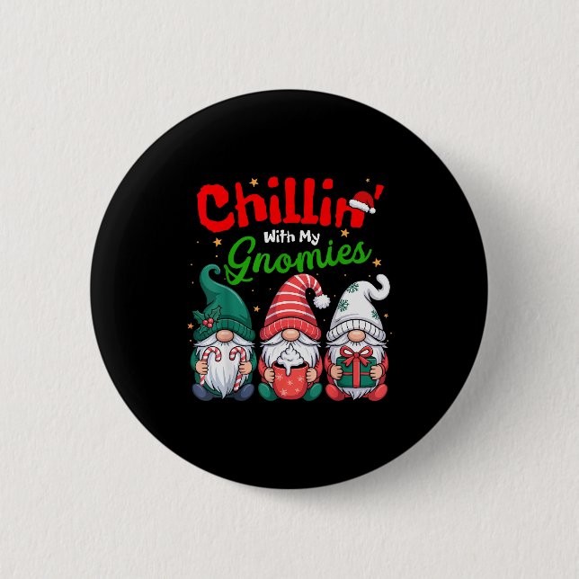 Chillin' With My Gnomies Funny Christmas Gnome Fam Button (Vorderseite)